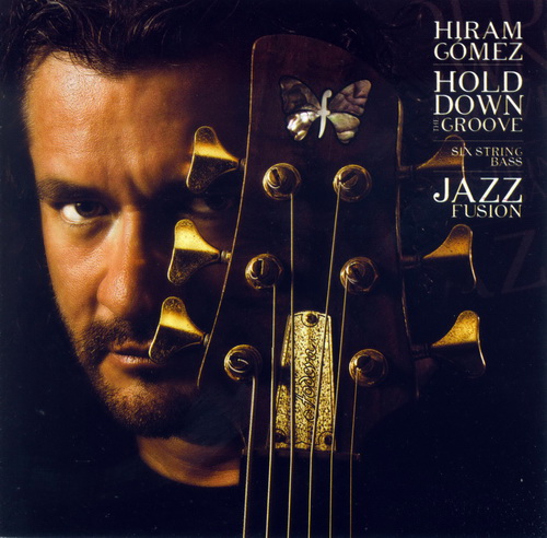 CD Hiram G�mez :: Hold Down the Groove :: INTOLERANCIA